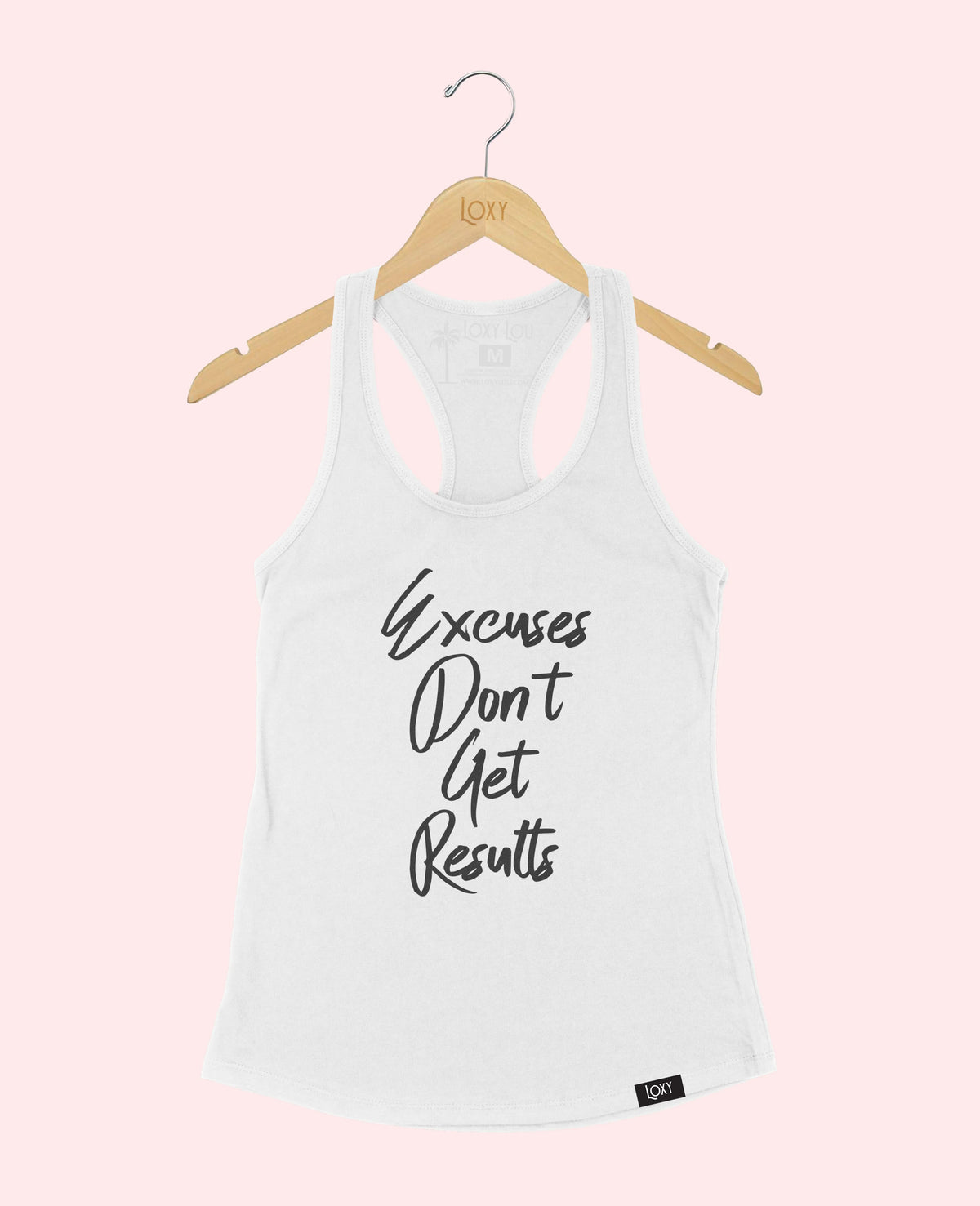 White Tank Top 1533 Excuses Dont Get Results - White.webp