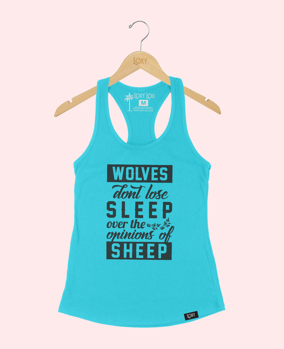 Teal Tank Top 1533 Wolves don&#39;t lose sleep - white.webp