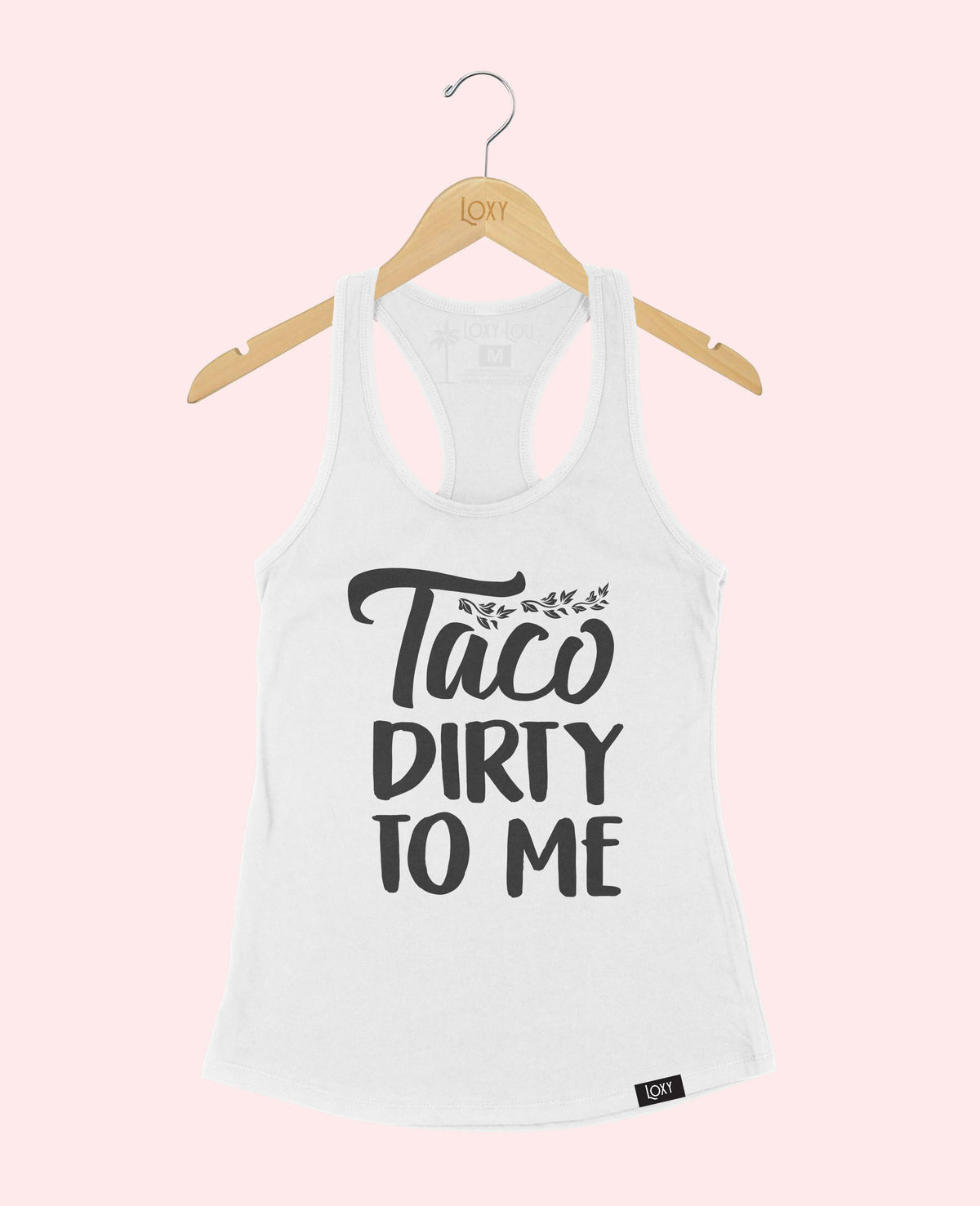 White Tank Top 1533 Taco Dirty To Me - Black.webp