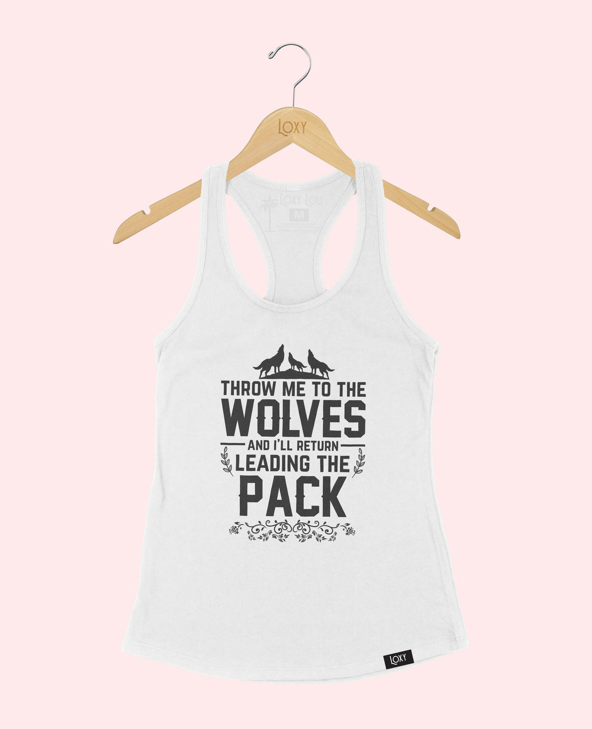 White Tank Top 1533 Throw me to the wolves - white.webp