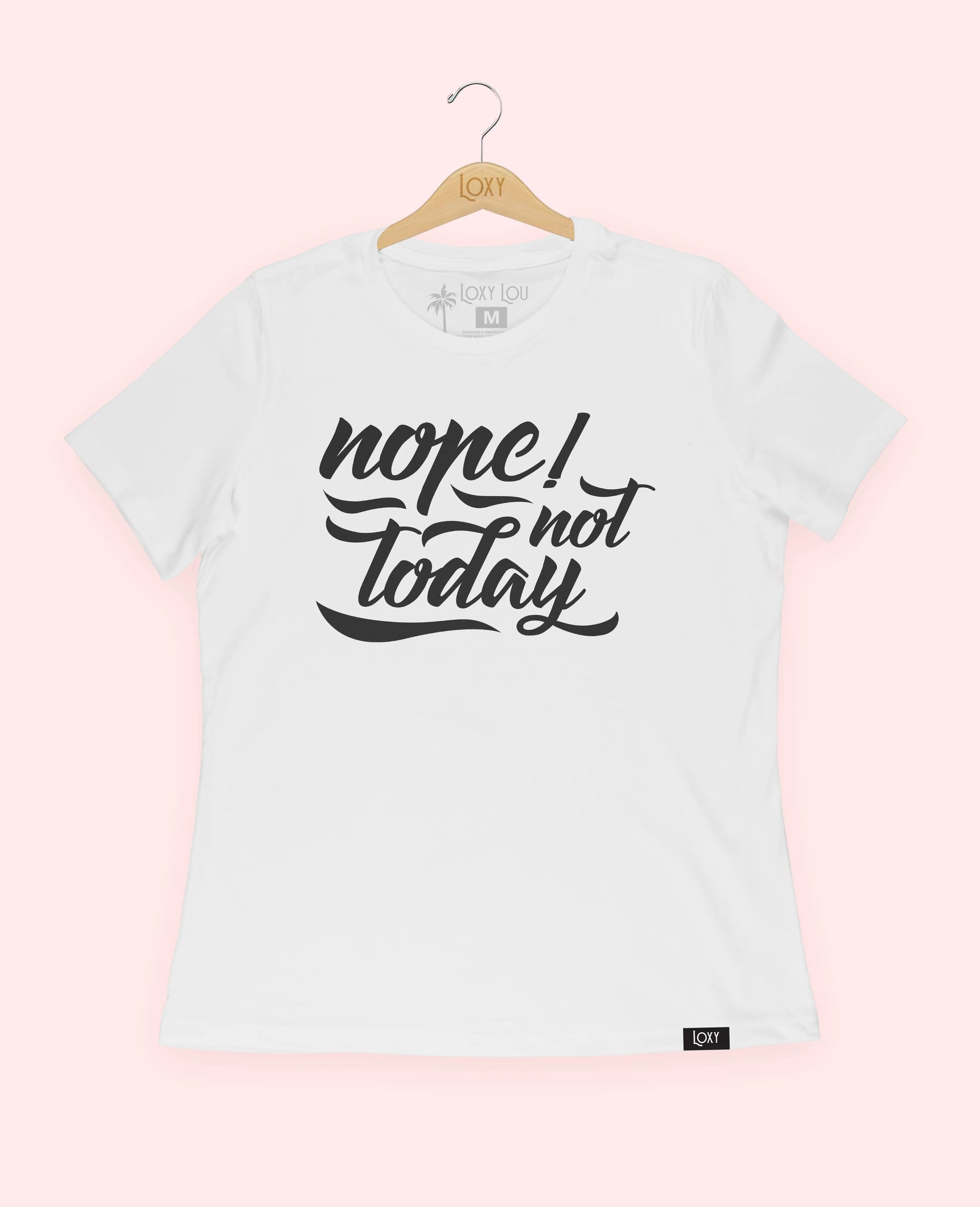 White Tee 6400 nope not today - white.webp