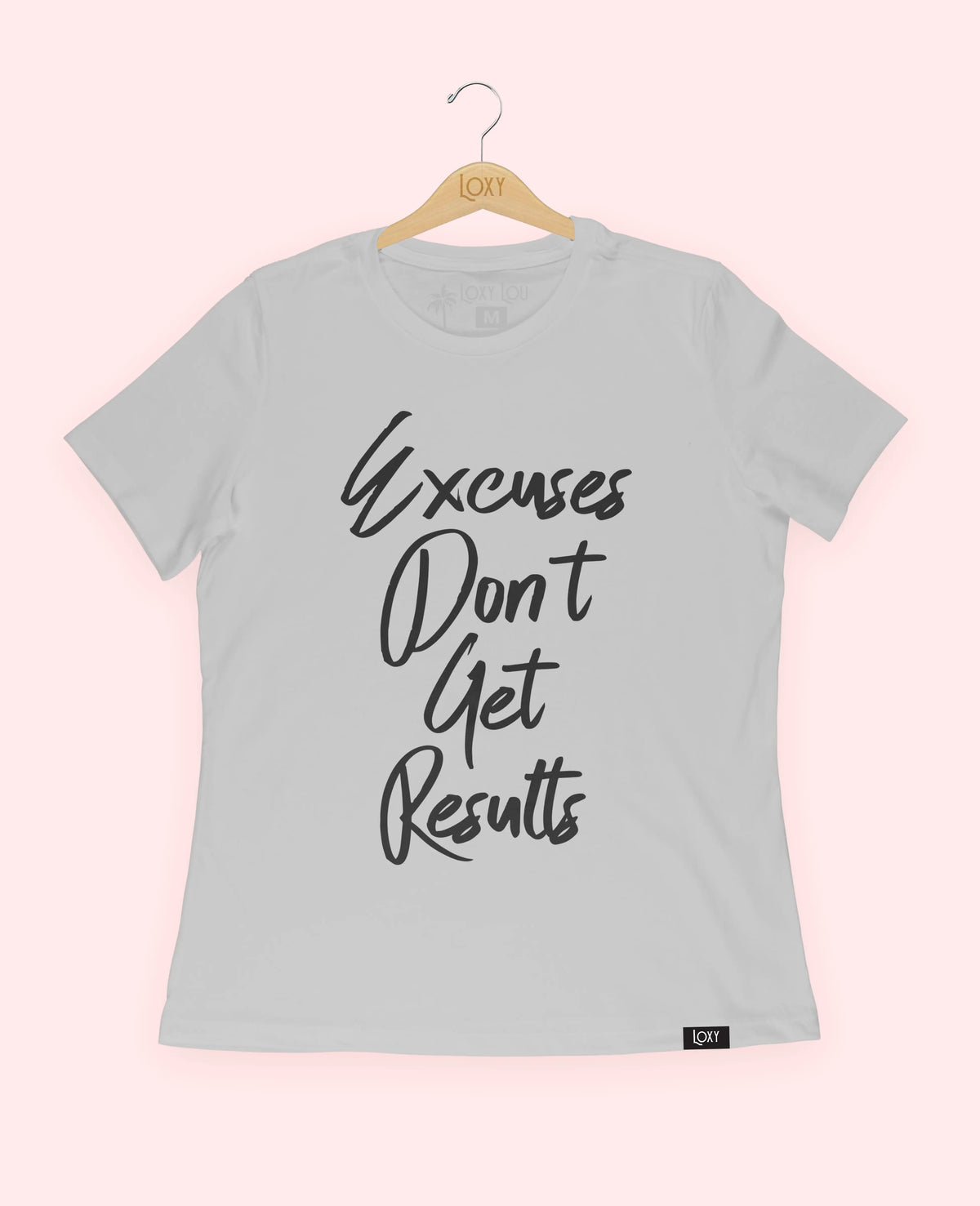 Silver Tee 6400 Excuses Dont Get Results - White.webp