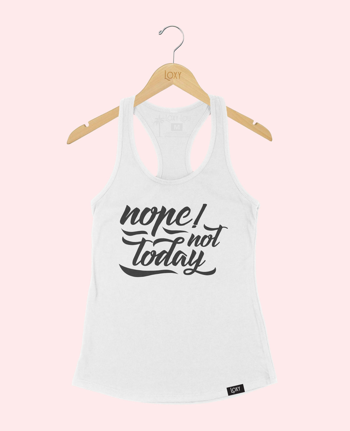 White Tank Top 1533 nope not today - white.webp