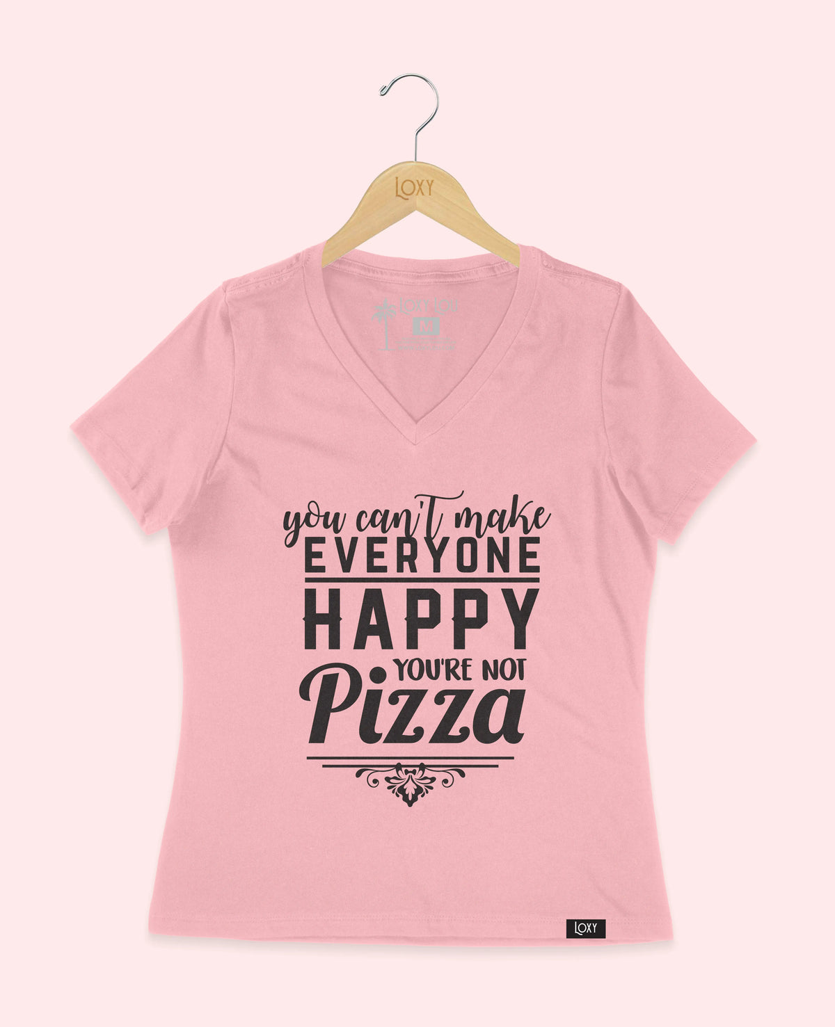 Pink V-neck 6405 you cant make everyone PIZZA - black logo.webp