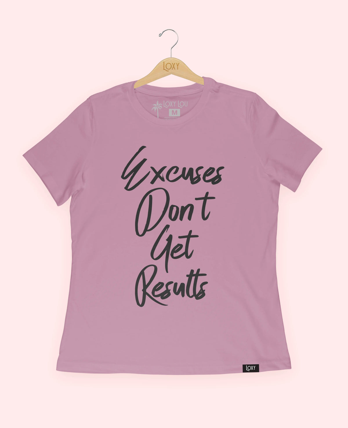 Orchid Tee 6400 Excuses Dont Get Results - White.webp