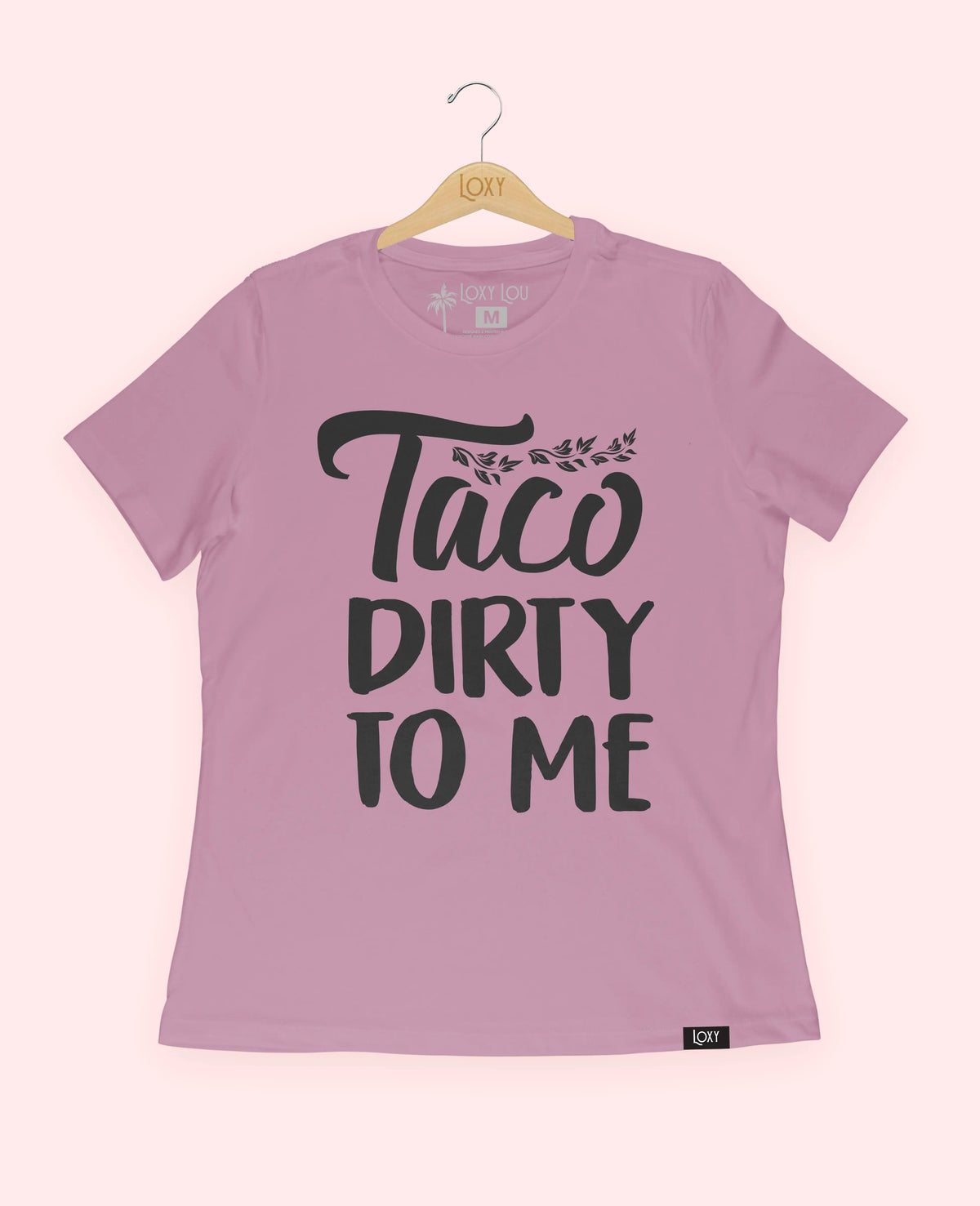 Orchid Tee 6400 Taco Dirty To Me - Black.webp