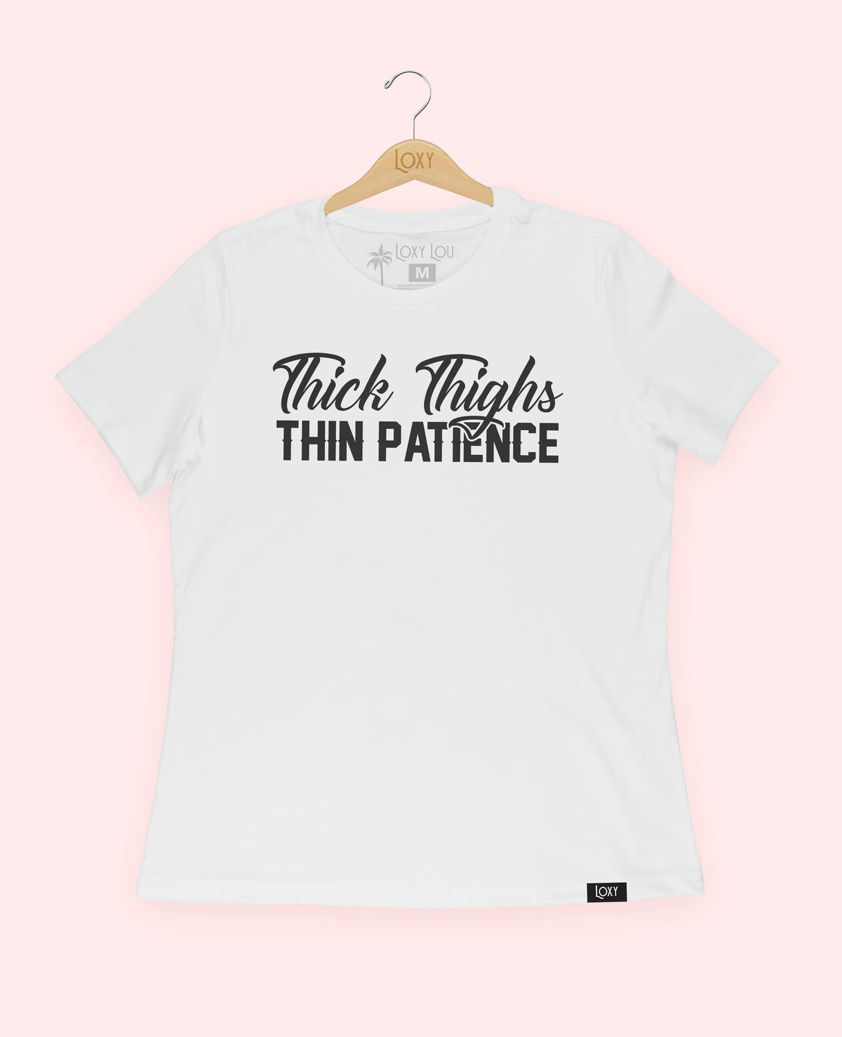 White Tee 6400 Thick Thighs Thin Patience - Black Logo.webp