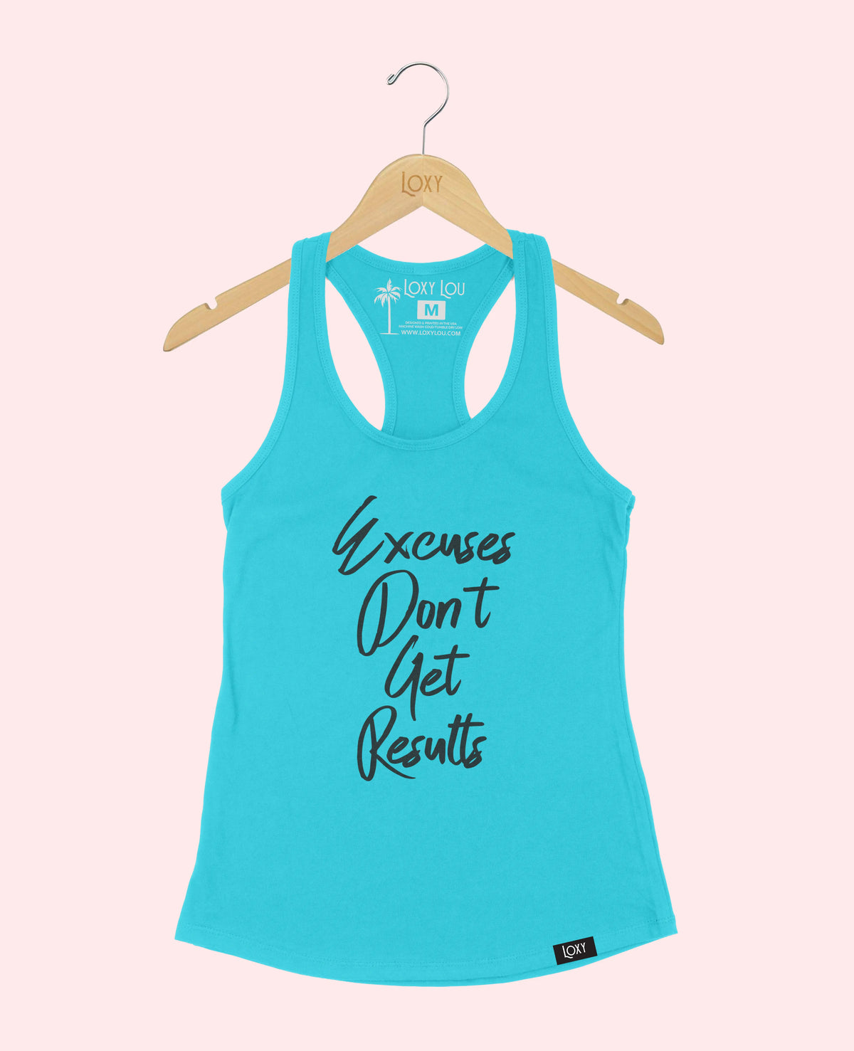 Teal Tank Top 1533 Excuses Dont Get Results - White.webp